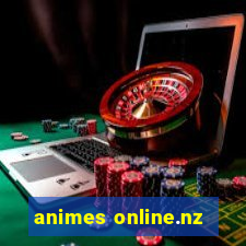 animes online.nz